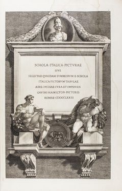  Hamilton Gavin : Schola Italica picturae sive Selectae quaedam summorum e schola Italica pictorum tabulae aere incisae...  Domenico Cunego  (Verona,  - Roma, 1803), Giovanni Volpato  (Bassano del Grappa, 1735 - Roma, 1803)  - Asta Libri, Manoscritti e Autografi - Libreria Antiquaria Gonnelli - Casa d'Aste - Gonnelli Casa d'Aste