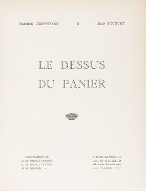  Jean Meyan Maurice : Le dessus du panier.  - Asta Libri, Manoscritti e Autografi - Libreria Antiquaria Gonnelli - Casa d'Aste - Gonnelli Casa d'Aste