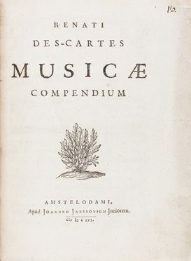  Descartes Ren : Musicae compendium. Musica, Musica, Teatro, Spettacolo  - Auction Books, Manuscripts & Autographs - Libreria Antiquaria Gonnelli - Casa d'Aste - Gonnelli Casa d'Aste