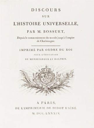  Bossuet Jacques Bnigne : Discours sur l'Histoire universelle [...], depuis le commencement du monde jusqu' l'empire de Charlemagne. Letteratura francese, Figurato, Letteratura, Collezionismo e Bibliografia  - Auction Books, Manuscripts & Autographs - Libreria Antiquaria Gonnelli - Casa d'Aste - Gonnelli Casa d'Aste