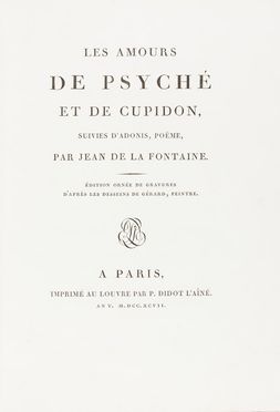  La Fontaine Jean (de) : Les amours de Psyché et de Cupidon, suivies  d'Adonis, poëme. Édition ornée de gravures...  - Asta Libri, Manoscritti e Autografi - Libreria Antiquaria Gonnelli - Casa d'Aste - Gonnelli Casa d'Aste