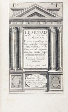  Montaigne Michel Eyquem (de) : Les Essais [...]. Edition nouvelle prise sur l'Exemplaire trouvé apres le deces de l'Autheur...  Marie Le Jars (de) Gournay  - Asta Libri, Manoscritti e Autografi - Libreria Antiquaria Gonnelli - Casa d'Aste - Gonnelli Casa d'Aste