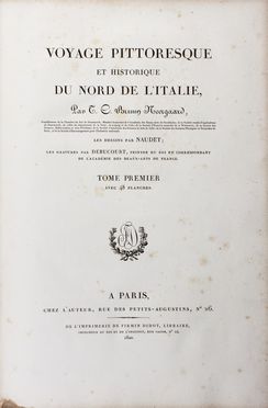  Bruun de Neergaard Tonnes Christian : Voyage pittoresque et historique du Nord de l'Italie [...]. Les dessins par Naudet; les gravures par Debucourt... Geografia e viaggi, Storia locale, Storia, Diritto e Politica  Charles Naudet, Philibert Louis Debucourt  (Parigi, 1755 - Belleville, 1832)  - Auction Books & Graphics. Part II: Books, Manuscripts & Autographs - Libreria Antiquaria Gonnelli - Casa d'Aste - Gonnelli Casa d'Aste