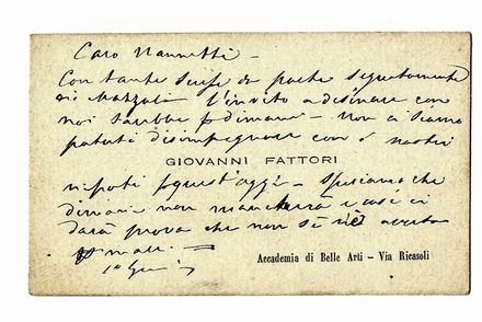  Fattori Giovanni : Lettera autografa firmata inviata all?artista Vieri Nannetti, pronipote di Fattori.  - Asta Libri & Grafica. Parte II: Autografi, Musica & Libri a Stampa - Libreria Antiquaria Gonnelli - Casa d'Aste - Gonnelli Casa d'Aste