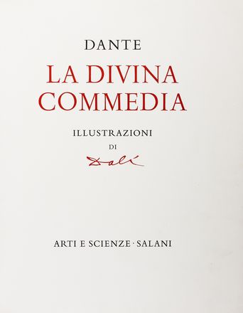  Alighieri Dante, Dal Salvador : La Divina commedia. Illustrazione di Dal. Dantesca, Letteratura italiana, Libro d'Artista, Letteratura, Letteratura, Collezionismo e Bibliografia  - Auction Books & Graphics. Part II: Books, Manuscripts & Autographs - Libreria Antiquaria Gonnelli - Casa d'Aste - Gonnelli Casa d'Aste