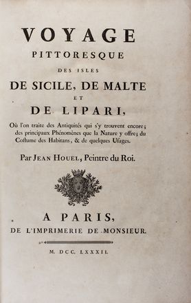  Houel Jean-Pierre : Voyage pittoresque des Isles de Sicile, de Malte et de Lipari [...]. Tome premier (-quatrime).  - Asta Libri & Grafica. Parte II: Autografi, Musica & Libri a Stampa - Libreria Antiquaria Gonnelli - Casa d'Aste - Gonnelli Casa d'Aste