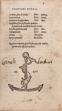  Pontano Giovanni Gioviano : Opera. Urania sive de Stellis libri quiqu. Meteororum. Liber unus. De Hortis hesperidum. Libri duo. Lepidine sive postor ales pompae septem... Astronomia, Letteratura italiana, Agricoltura, Botanica, Astrologia, Scienze tecniche e matematiche, Letteratura, Scienze naturali, Scienze naturali, Occultismo  - Auction Books & Graphics. Part II: Books, Manuscripts & Autographs - Libreria Antiquaria Gonnelli - Casa d'Aste - Gonnelli Casa d'Aste