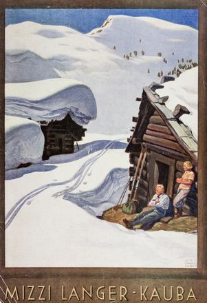  Otto Brandhuber  (1890 - 1945, ) : Lotto composto di 10 locandine pubblicitarie di montagna della ditta Mizzi Langer-Kauba di Vienna.  - Auction Books & Graphics. Part I: Prints, Drawings & Paintings - Libreria Antiquaria Gonnelli - Casa d'Aste - Gonnelli Casa d'Aste