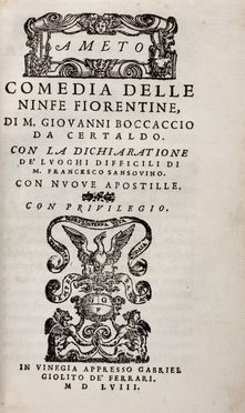  Boccaccio Giovanni : Ameto. Comedia delle ninfe fiorentine.  Girolamo Ruscelli  (Viterbo,,  - Venezia,, 1566), Marcus Tullius Cicero  - Asta Libri & Grafica. Parte II: Autografi, Musica & Libri a Stampa - Libreria Antiquaria Gonnelli - Casa d'Aste - Gonnelli Casa d'Aste