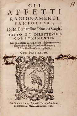  Pino Bernardino : Gli affetti. Ragionamenti famigliari. Letteratura italiana, Letteratura, Letteratura  Pietro Aretino, Antonio Lupis  - Auction Books & Graphics. Part II: Books, Manuscripts & Autographs - Libreria Antiquaria Gonnelli - Casa d'Aste - Gonnelli Casa d'Aste