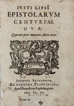 Lipsius Justus : Epistolarum centuriae duae... Classici, Letteratura  - Auction Books & Graphics. Part II: Books, Manuscripts & Autographs - Libreria Antiquaria Gonnelli - Casa d'Aste - Gonnelli Casa d'Aste