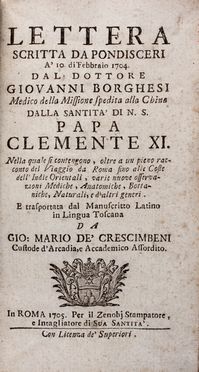  Borghesi Giovanni : Lettera scritta da Pondisceri a'10. di Febbraio 1704 [...] nella quale si contengono, oltre a un pieno racconto del Viaggio da Roma fino alle coste dell'Indie Occidentali, varie nuove osservazioni...  - Asta Libri & Grafica. Parte II: Autografi, Musica & Libri a Stampa - Libreria Antiquaria Gonnelli - Casa d'Aste - Gonnelli Casa d'Aste