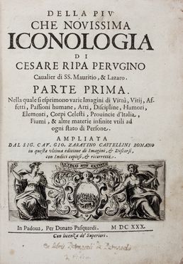  Ripa Cesare : Della pi che novissima iconologia... Parte prima (-terza).  Giovanni Zaratino Castellini  - Auction Books & Graphics. Part II: Books, Manuscripts & Autographs - Libreria Antiquaria Gonnelli - Casa d'Aste - Gonnelli Casa d'Aste