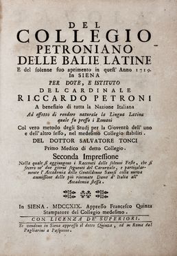  Gigli Girolamo : Del Collegio Petroniano delle balie latine.  - Auction Books & Graphics. Part II: Books, Manuscripts & Autographs - Libreria Antiquaria Gonnelli - Casa d'Aste - Gonnelli Casa d'Aste