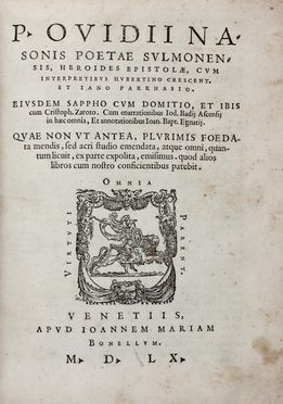  Ovidius Naso Publius : Heroides epistolae, cum interpretibus... Letteratura classica, Letteratura  Josse Bade, Ubertino da Crescentino, Domizio Calderini, Aulo Giano Parrasio  - Auction Books & Graphics. Part II: Books, Manuscripts & Autographs - Libreria Antiquaria Gonnelli - Casa d'Aste - Gonnelli Casa d'Aste