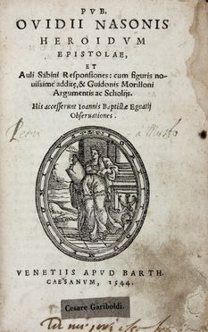  Ovidius Naso Publius : Heroidum Epistolae et Auli Sabini responsiones, cum figuris....  - Asta Libri & Grafica. Parte II: Autografi, Musica & Libri a Stampa - Libreria Antiquaria Gonnelli - Casa d'Aste - Gonnelli Casa d'Aste