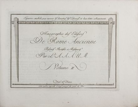  Uggeri Angiolo : [Journes Pittoresque des Edifices de Rome Ancienne]. Geografia e viaggi  - Auction Books & Graphics. Part II: Books, Manuscripts & Autographs - Libreria Antiquaria Gonnelli - Casa d'Aste - Gonnelli Casa d'Aste