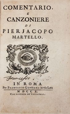  Martello Pier Jacopo : Comentario, e Canzoniere.  - Asta Libri & Grafica. Parte II: Autografi, Musica & Libri a Stampa - Libreria Antiquaria Gonnelli - Casa d'Aste - Gonnelli Casa d'Aste