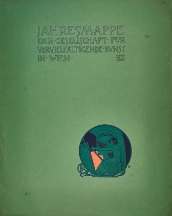  Ferdinand Andri  (Waidhofen an der Ybbs, 1871 - Vienna, 1956) [e altri] : Jahresmappe der Gesellschaft f�r Vervielf�ltigende Kunst in Wien.  - Asta Libri & Grafica - Libreria Antiquaria Gonnelli - Casa d'Aste - Gonnelli Casa d'Aste