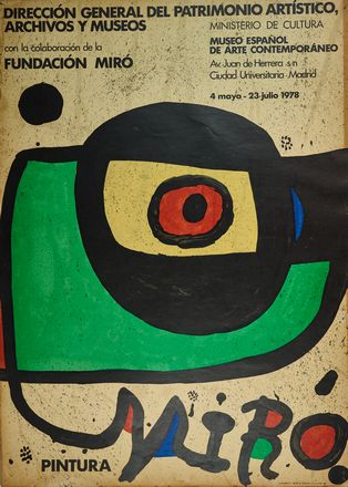  Joan Mir  (Montroig, 1893 - Palma di Majorca, 1983) : Lotto composto di 2 manifesti + 1 lito tratta da Derrire le miroir.  - Asta Libri & Grafica - Libreria Antiquaria Gonnelli - Casa d'Aste - Gonnelli Casa d'Aste