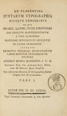  Bandini Angelo Maria : De Florentina Iuntarum typographia [...]. Pars I (-II).  - Asta Libri & Grafica - Libreria Antiquaria Gonnelli - Casa d'Aste - Gonnelli Casa d'Aste