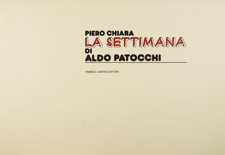  Chiara Piero : La settimana di Aldo Patocchi. Libro d'Artista, Collezionismo e Bibliografia  Aldo Patocchi  (Basilea, 1907 - Lugano, 1986)  - Auction Books & Graphics - Libreria Antiquaria Gonnelli - Casa d'Aste - Gonnelli Casa d'Aste