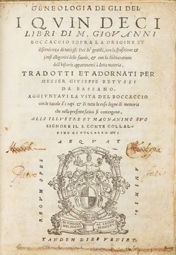  Boccaccio Giovanni : Geneologia de gli dei. I quindeci libri [...] sopra la origine et discendenza di tutti gli dei de' gentili [...]. Tradotti et adornati per messer Giuseppe Betussi da Bassano... Letteratura italiana, Mitologia, Letteratura, Religione  Giusepp Betussi  - Auction Books & Graphics - Libreria Antiquaria Gonnelli - Casa d'Aste - Gonnelli Casa d'Aste