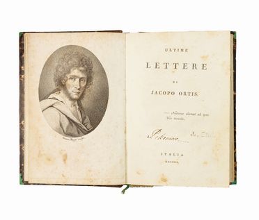  Foscolo Ugo : Ultime lettere di Jacopo Ortis.  - Asta Libri & Grafica - Libreria Antiquaria Gonnelli - Casa d'Aste - Gonnelli Casa d'Aste