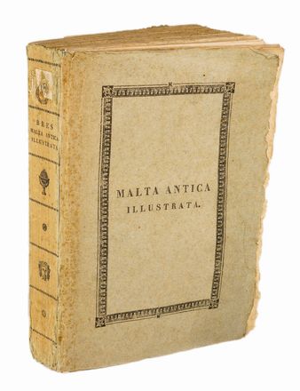  Bres Onorato : Malta antica illustrata co' monumenti, e coll'istoria... Storia locale, Figurato, Archeologia, Architettura, Costume e moda, Geografia e viaggi, Storia, Diritto e Politica, Collezionismo e Bibliografia, Arte, Arte  Pietro Ruga  (1772)  - Auction Books & Graphics - Libreria Antiquaria Gonnelli - Casa d'Aste - Gonnelli Casa d'Aste