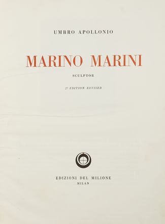  Apollonio Umbro : Marino Marini sculptor. Libro d'Artista, Collezionismo e Bibliografia  - Auction Books & Graphics - Libreria Antiquaria Gonnelli - Casa d'Aste - Gonnelli Casa d'Aste