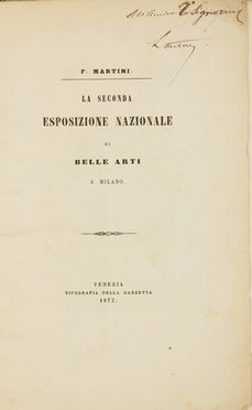  Martini Ferdinando : La seconda esposizione nazionale di Belle Arti a Milano.  - Asta Libri & Grafica - Libreria Antiquaria Gonnelli - Casa d'Aste - Gonnelli Casa d'Aste