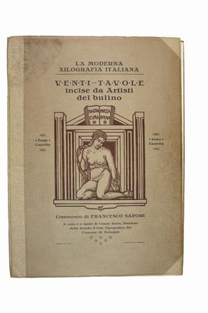  Ratta Cesare : La moderna xilografia italiana. Raccolta di tavole incise da artisti del bulino.  - Asta Libri & Grafica - Libreria Antiquaria Gonnelli - Casa d'Aste - Gonnelli Casa d'Aste