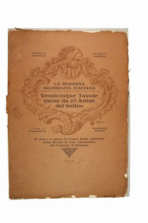  Ratta Cesare : La moderna xilografia italiana. Raccolta di tavole incise da artisti del bulino.  - Asta Libri & Grafica - Libreria Antiquaria Gonnelli - Casa d'Aste - Gonnelli Casa d'Aste