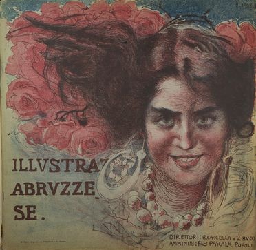  Basilio Cascella  (Pescara, 1860 - 1950) : L'illustrazione abruzzese. Fascicoli II, III e IV.  - Asta Libri & Grafica - Libreria Antiquaria Gonnelli - Casa d'Aste - Gonnelli Casa d'Aste