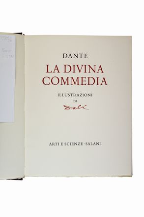  Alighieri Dante, Dal Salvador : La Divina commedia. Illustrazione di Dal. Libro d'Artista, Dantesca, Letteratura italiana, Collezionismo e Bibliografia, Letteratura, Letteratura  - Auction Books & Graphics - Libreria Antiquaria Gonnelli - Casa d'Aste - Gonnelli Casa d'Aste