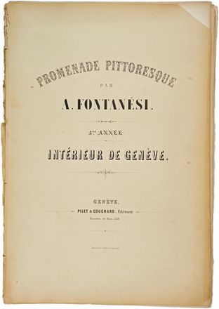  Antonio Fontanesi  (Reggio Emilia, 1818 - Torino, 1882) : Promenade pittoresque par Antonio Fontanesi. 1.re année. Intérieur de Genève.  - Auction Books & Graphics - Libreria Antiquaria Gonnelli - Casa d'Aste - Gonnelli Casa d'Aste