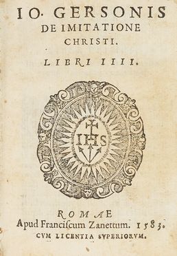  Thomas a Kempis : De Imitatione Christi.  Bonaventura da Bagnoregio (San), Jean Gerson  - Asta Libri & Grafica - Libreria Antiquaria Gonnelli - Casa d'Aste - Gonnelli Casa d'Aste