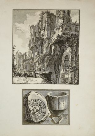  Giovanni Battista Piranesi  (Mogliano Veneto, 1720 - Roma, 1778) : Lotto di 16 tavole e frontespizio da Le Rovine dell Castello dell'Acqua Giulia situato in Roma presso S. Eusebio...  - Auction Books & Graphics - Libreria Antiquaria Gonnelli - Casa d'Aste - Gonnelli Casa d'Aste