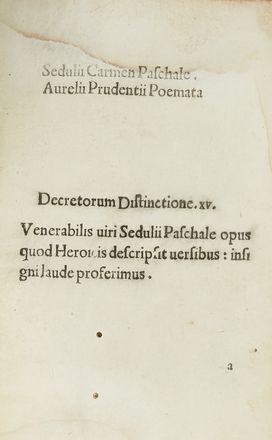  Sedulius Caelius : Carmen Paschale. Aurelii Prudentii Poemata. Decretorum distinctione XV...  Clemens Aurelius Prudentius, Aulo Giano Parrasio, Hugo de Sancto Caro  - Asta Libri & Grafica - Libreria Antiquaria Gonnelli - Casa d'Aste - Gonnelli Casa d'Aste