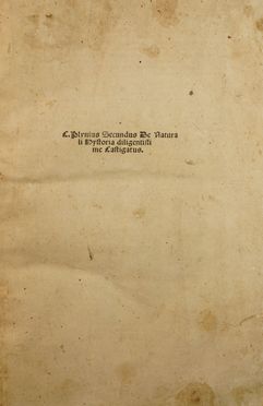  Plinius Secundus Gaius : Historia naturalis [Ed: Johannes Britannicus].  Giovanni Britannico  - Asta Libri & Grafica - Libreria Antiquaria Gonnelli - Casa d'Aste - Gonnelli Casa d'Aste