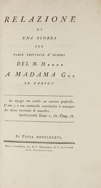  Malaspina Pier Luigi : Relazione di una scorsa per varie provincie d'Europa... Geografia e viaggi, Storia locale, Storia, Diritto e Politica  - Auction Books & Graphics - Libreria Antiquaria Gonnelli - Casa d'Aste - Gonnelli Casa d'Aste