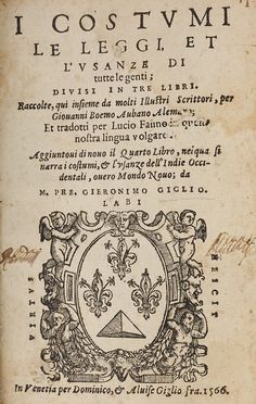  Boehme Johann : I costumi le leggi, et l'usanze di tutte le genti...  - Asta Libri & Grafica - Libreria Antiquaria Gonnelli - Casa d'Aste - Gonnelli Casa d'Aste