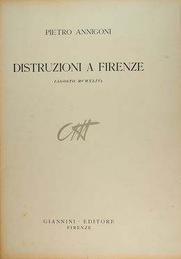  Pietro Annigoni  (Milano, 1910 - Firenze, 1988) : Distruzioni a Firenze.  - Auction Books & Graphics - Libreria Antiquaria Gonnelli - Casa d'Aste - Gonnelli Casa d'Aste