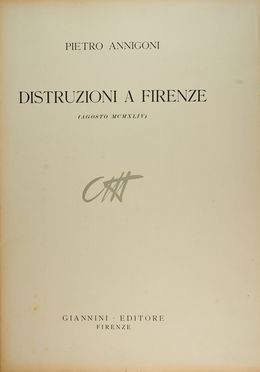  Pietro Annigoni  (Milano, 1910 - Firenze, 1988) : Distruzioni a Firenze.  - Asta Libri & Grafica - Libreria Antiquaria Gonnelli - Casa d'Aste - Gonnelli Casa d'Aste