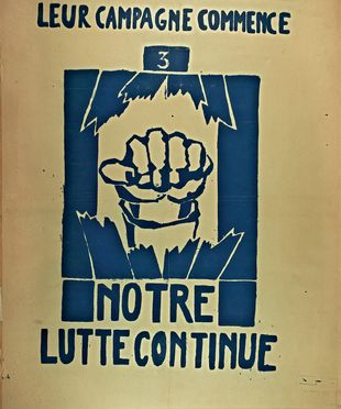 Leur campagne commence. Notre lutte continue.  - Asta Libri & Grafica - Libreria Antiquaria Gonnelli - Casa d'Aste - Gonnelli Casa d'Aste