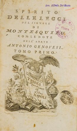  Montesquieu Charles Louis (de) : Spirito delle leggi del signore di Montesquieu con le note dell'abate Antonio Genovesi. Tomo primo (-quarto).  - Asta Libri & Grafica - Libreria Antiquaria Gonnelli - Casa d'Aste - Gonnelli Casa d'Aste