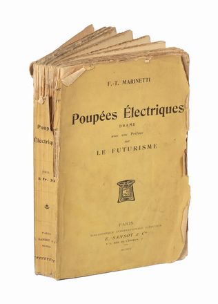  Marinetti Filippo Tommaso : Poupées Électriques. Drame en trois actes. Avec une préface sur le Futurisme.  - Asta Libri & Grafica - Libreria Antiquaria Gonnelli - Casa d'Aste - Gonnelli Casa d'Aste