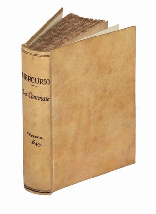  Mercurio Girolamo : La commare o raccoglitrice dell'eccellentissimo Scipion Mercurio [...] divisa in tre libri. In questa ultima edittione corretta & accresciuta di due trattati...  Pedro (de) Castro, Girolamo Marchiori  - Asta Libri & Grafica - Libreria Antiquaria Gonnelli - Casa d'Aste - Gonnelli Casa d'Aste