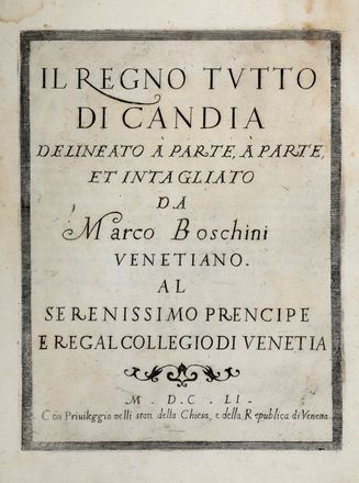  Boschini Marco : Il regno tutto di Candia delineato da parte a parte et intagliato. Geografia e viaggi, Cartografia, Geografia e viaggi  - Auction Books & Graphics - Libreria Antiquaria Gonnelli - Casa d'Aste - Gonnelli Casa d'Aste