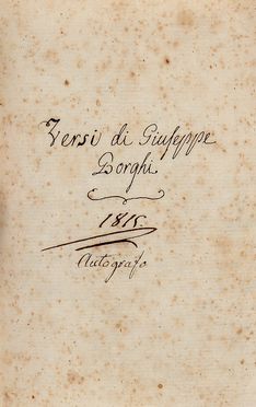  Borghi Giuseppe : Versi.  - Asta Libri & Grafica - Libreria Antiquaria Gonnelli - Casa d'Aste - Gonnelli Casa d'Aste